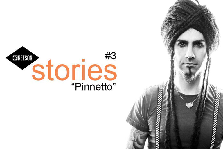 PINNETTO - REESON STORIES #3